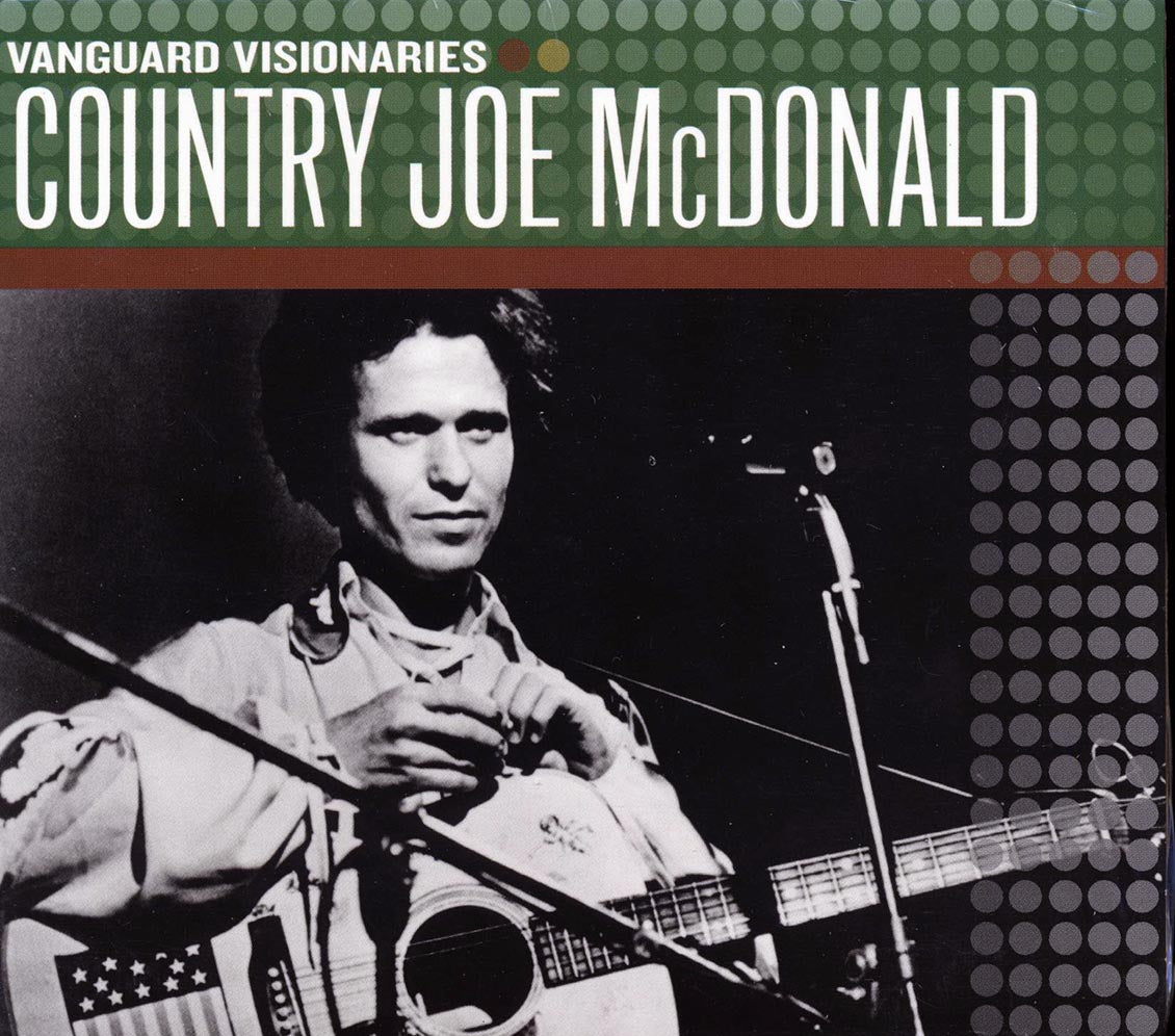 Country Joe McDonald - Vanguard Visionaries