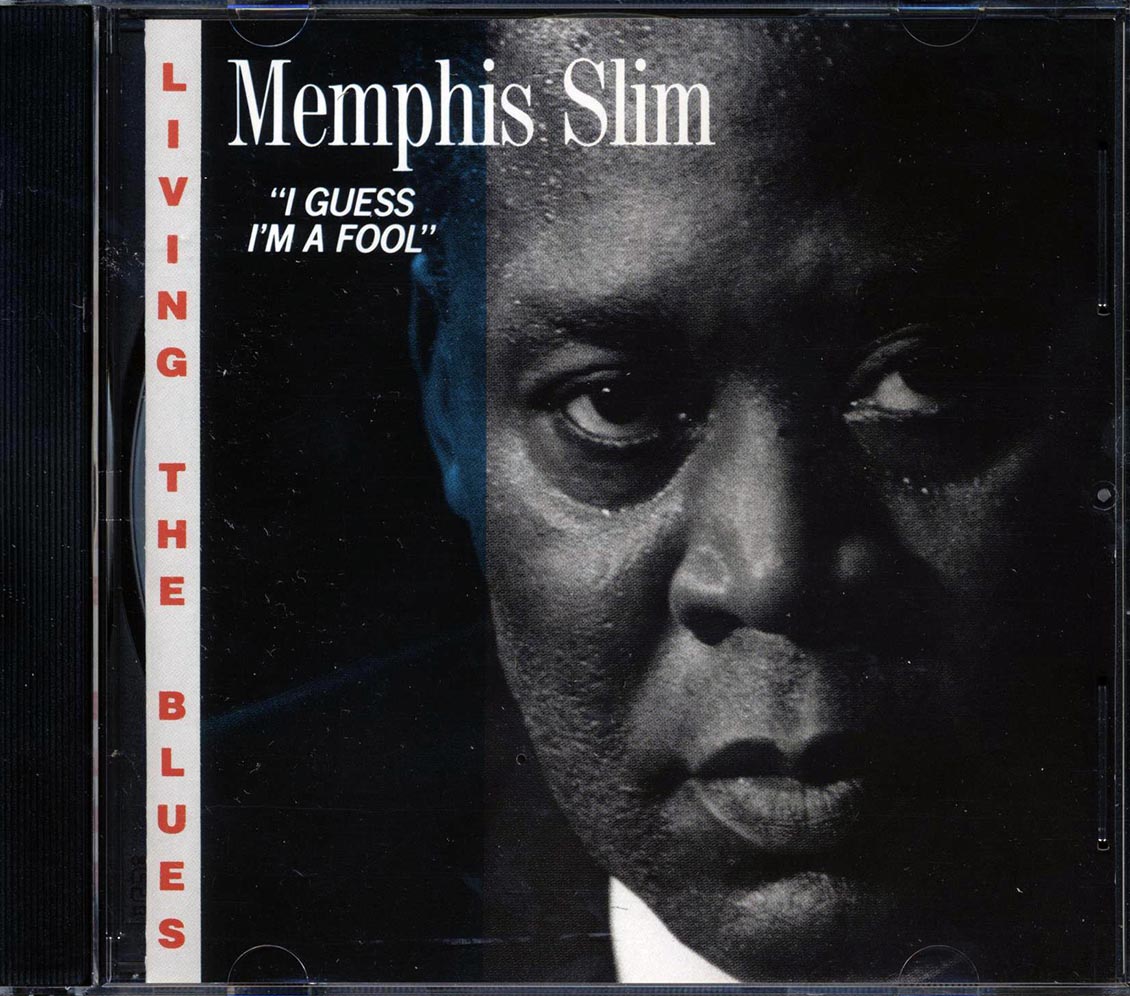 Memphis Slim - I Guess I'm A Fool