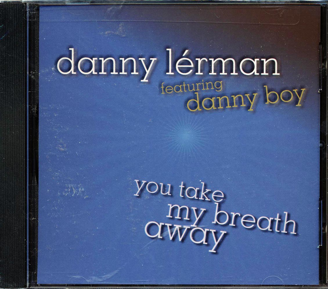 Danny Lerman - You Take My Breath Away