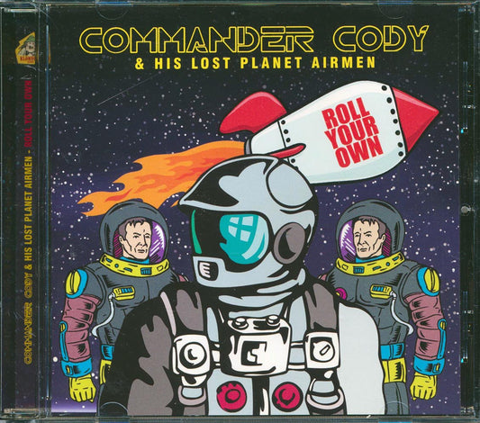 Commander Cody & The Lost Planet Airmen - Roll Your Own (21 tracks) (remastered)