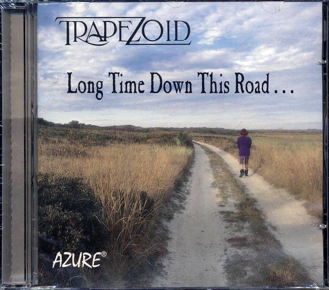 Trapezoid - Long Time Down This Road