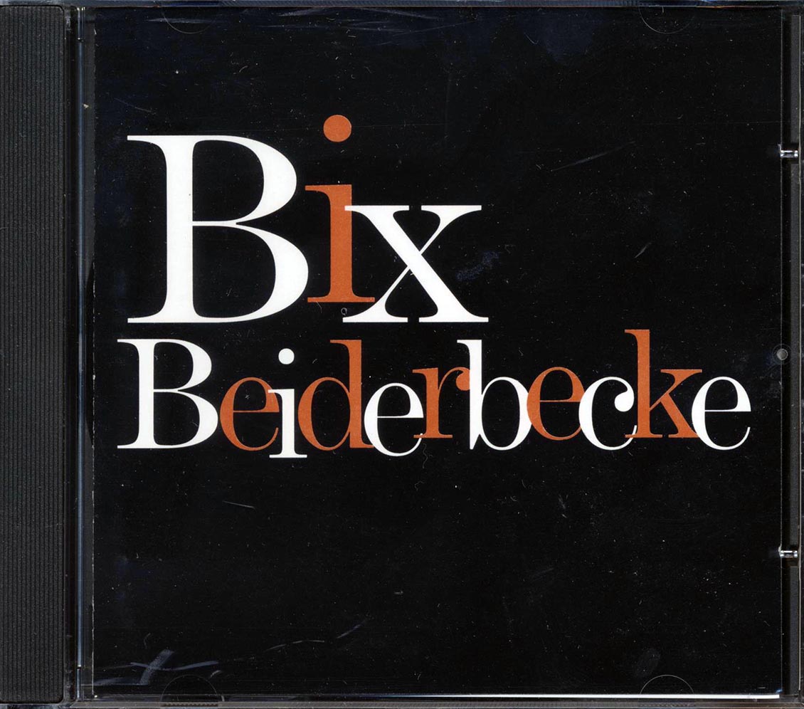 Bix Beiderbecke - Bix Beiderbecke (20 tracks)