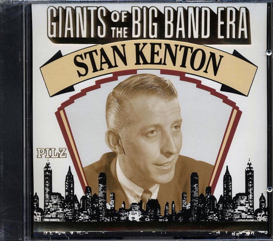 Stan Kenton - Giants Of The Big Band Era