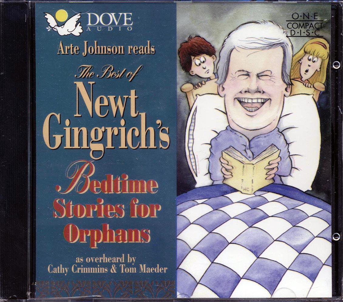 Arte Johnson - Newt Gingrich's Bedtime Stories For Orphans