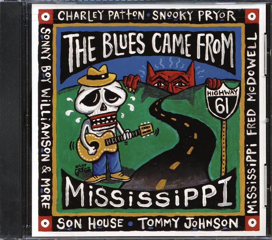 Son House, Charley Patton, Sonny Boy Williamson, Etc. - The Blues Came From Mississippi