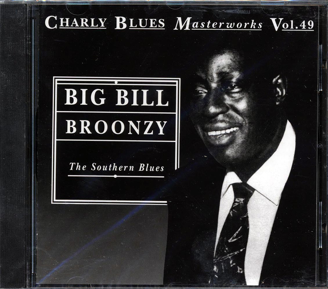 Big Bill Broonzy - The Southern Blues: Charly Blues Masterworks Volume 49