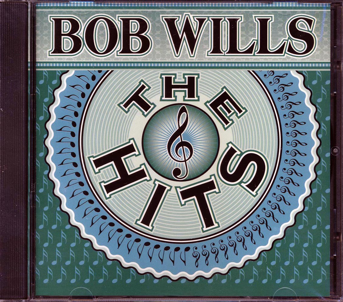 Bob Wills - The Hits