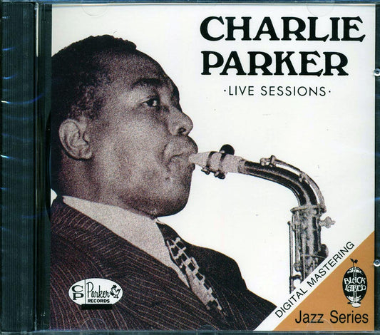 Charlie Parker - Live Sessions (marked/ltd stock)