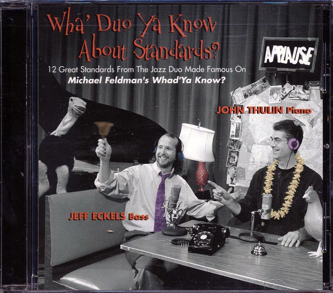 John Thulin, Jeff Eckels - Wha' Duo Ya Know About Standards