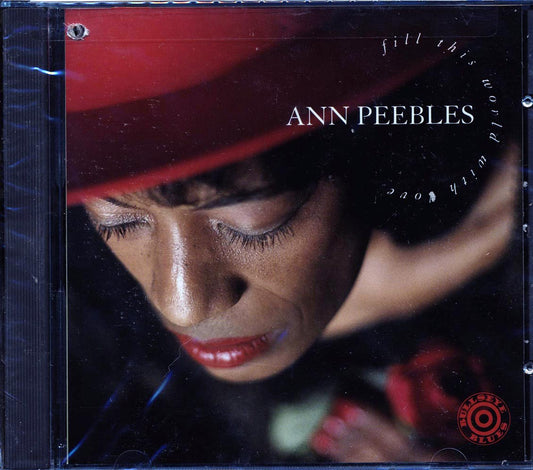 Ann Peebles - Fill This World With Love (marked/ltd stock)