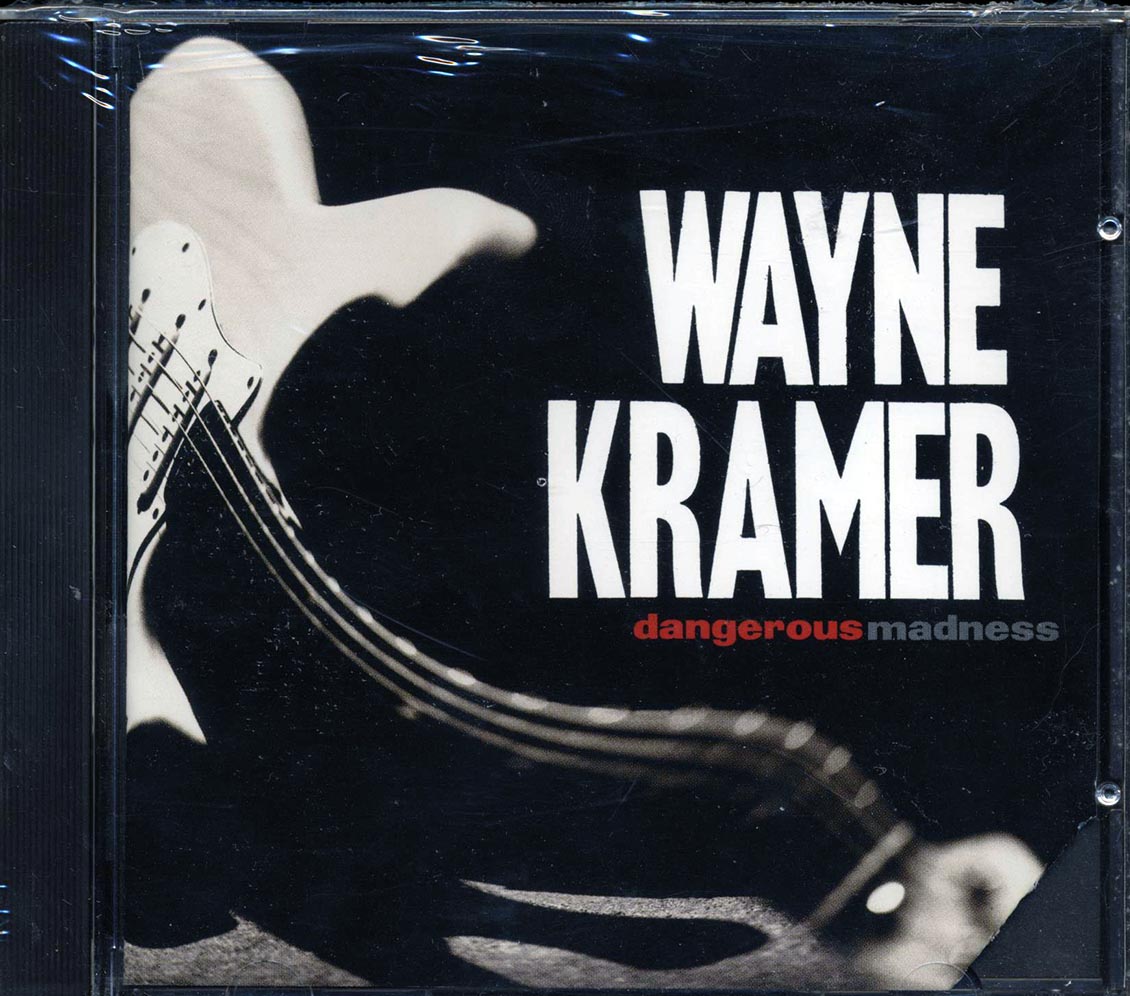 Wayne Kramer - Dangerous Madness (marked/ltd stock)