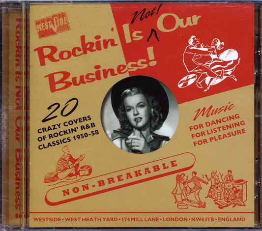 Vaughn Monroe, Homer & Jethro, The Ramblers, Etc. - Rockin' Is Not Our Business! 20 Crazy Covers Of Rockin' R&B Classics 1950-58 (20 tracks)