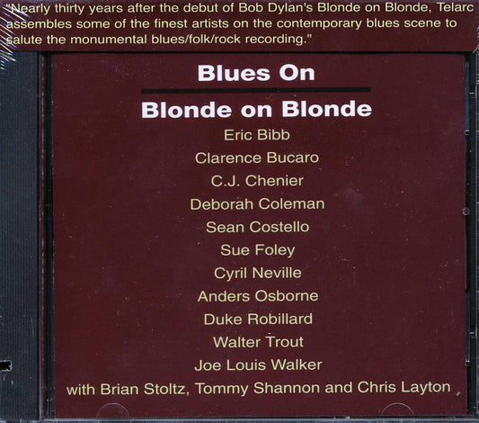 Brian Stoltz, Eric Bibb, Clarence Bucaro, Sue Foley, Etc. - Blues On Blonde On Blonde (marked/ltd stock)