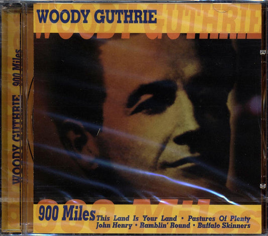 Woody Guthrie - 900 Miles