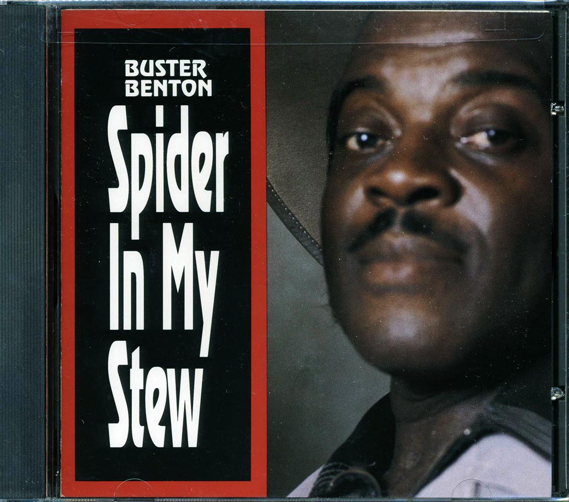 Buster Benton - Spider In My Stew