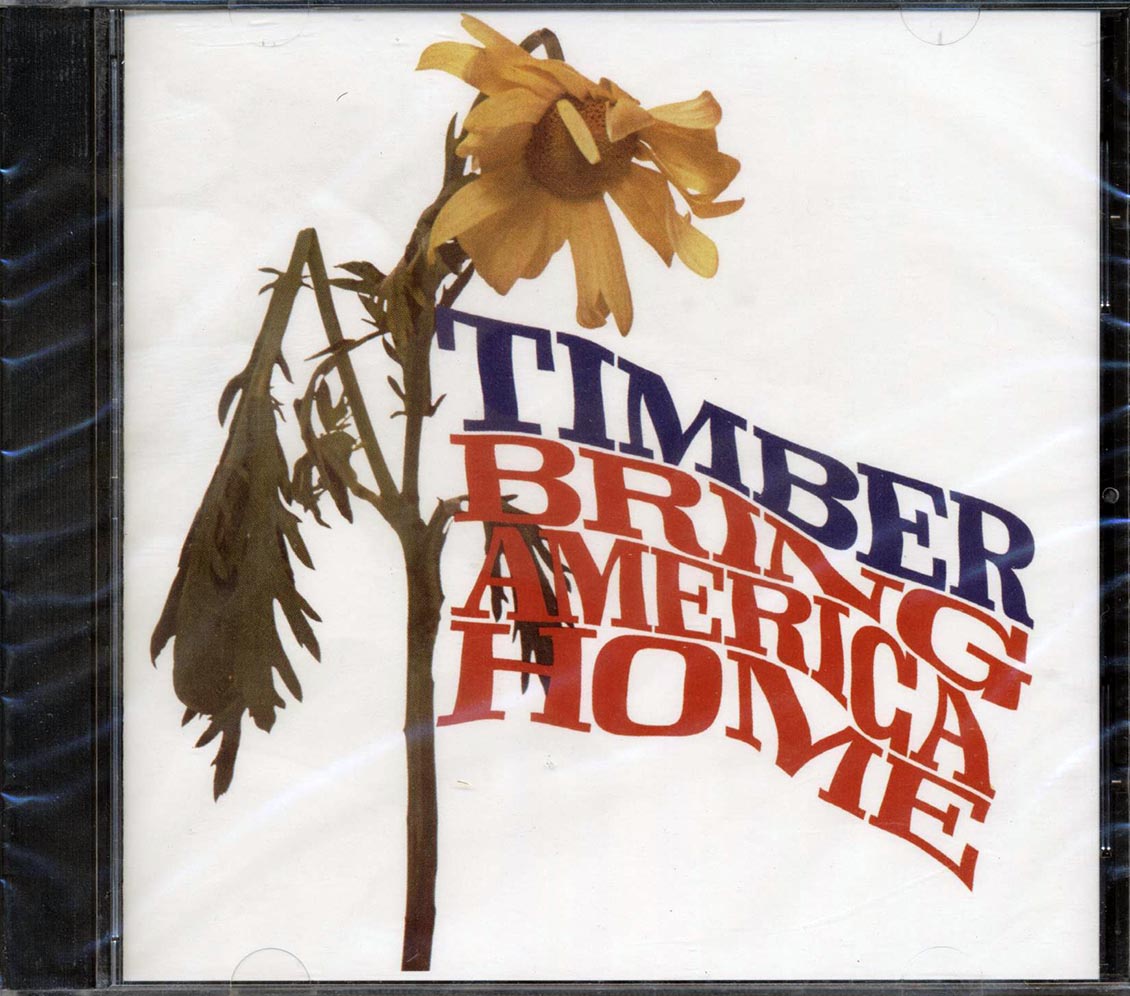 Timber - Bring America Home