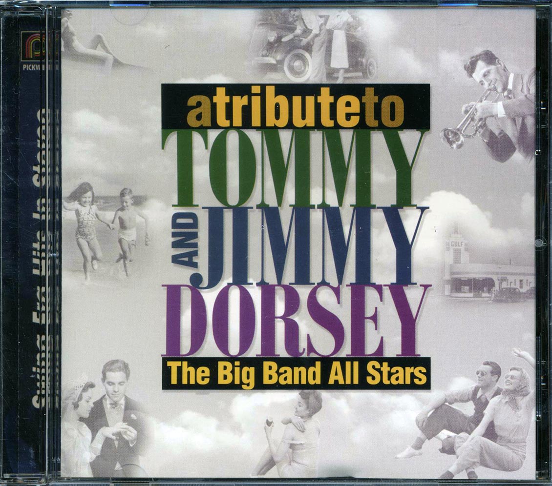 The Big Band All-Stars - A Tribute To Tommy And Jimmy Dorsey