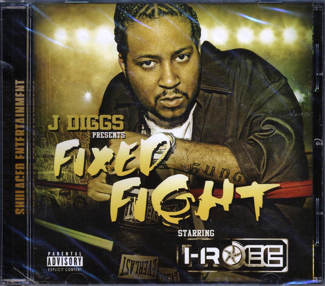 J Diggs, I-Rocc - Fixed Fight