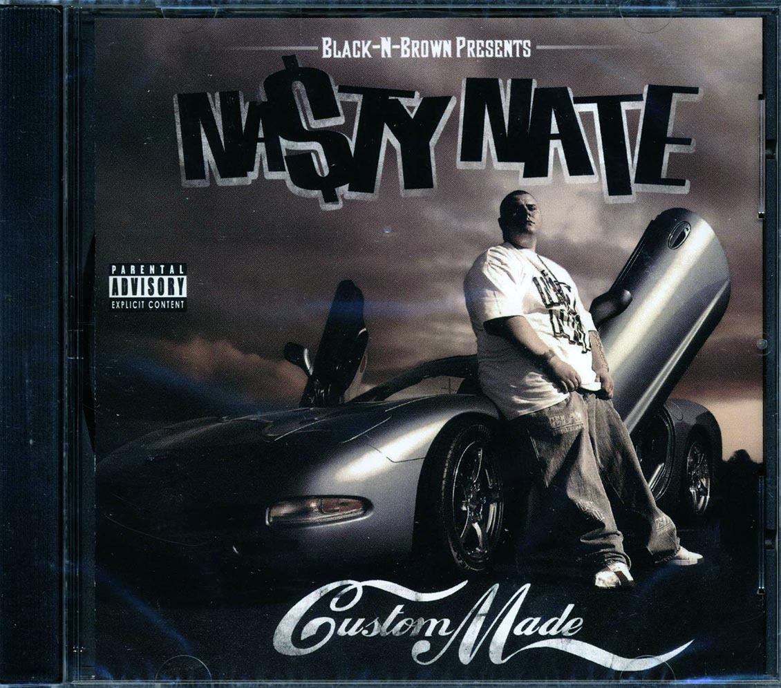 Nasty Nate - Custom Made