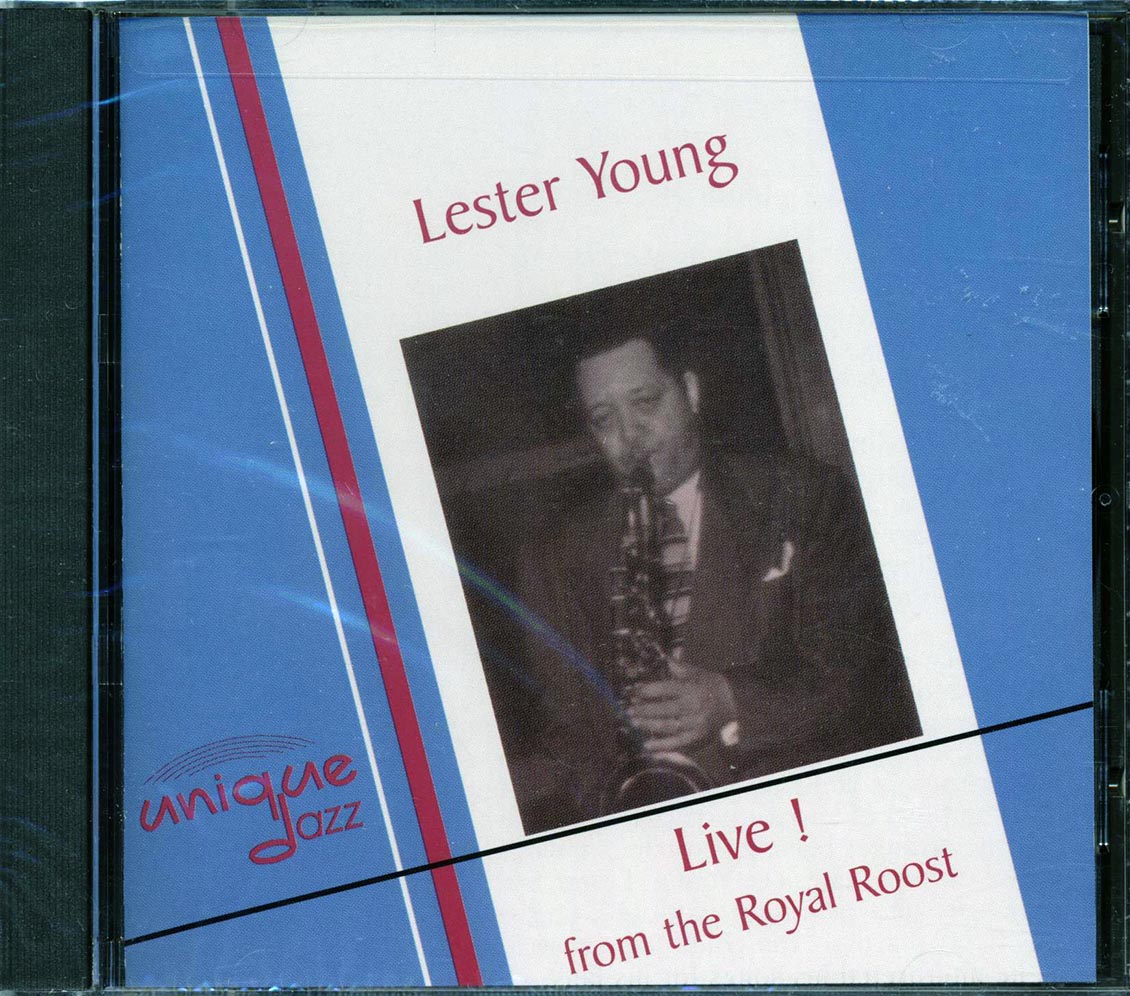 Lester Young - Live From The Royal Roost