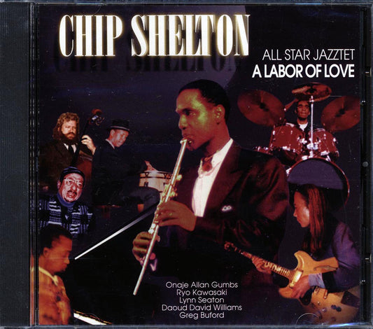 Chip Shelton - A Labor Of Love