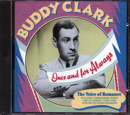 Buddy Clark - Once And For Always (25 tracks)