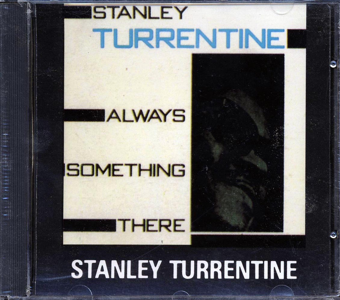 Stanley Turrentine - Always Something There