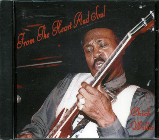 Chick Willis - From The Heart And Soul