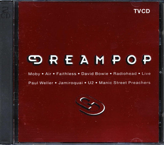 David Bowie, Crowded House, U2, Radiohead, Etc. - Dreampop