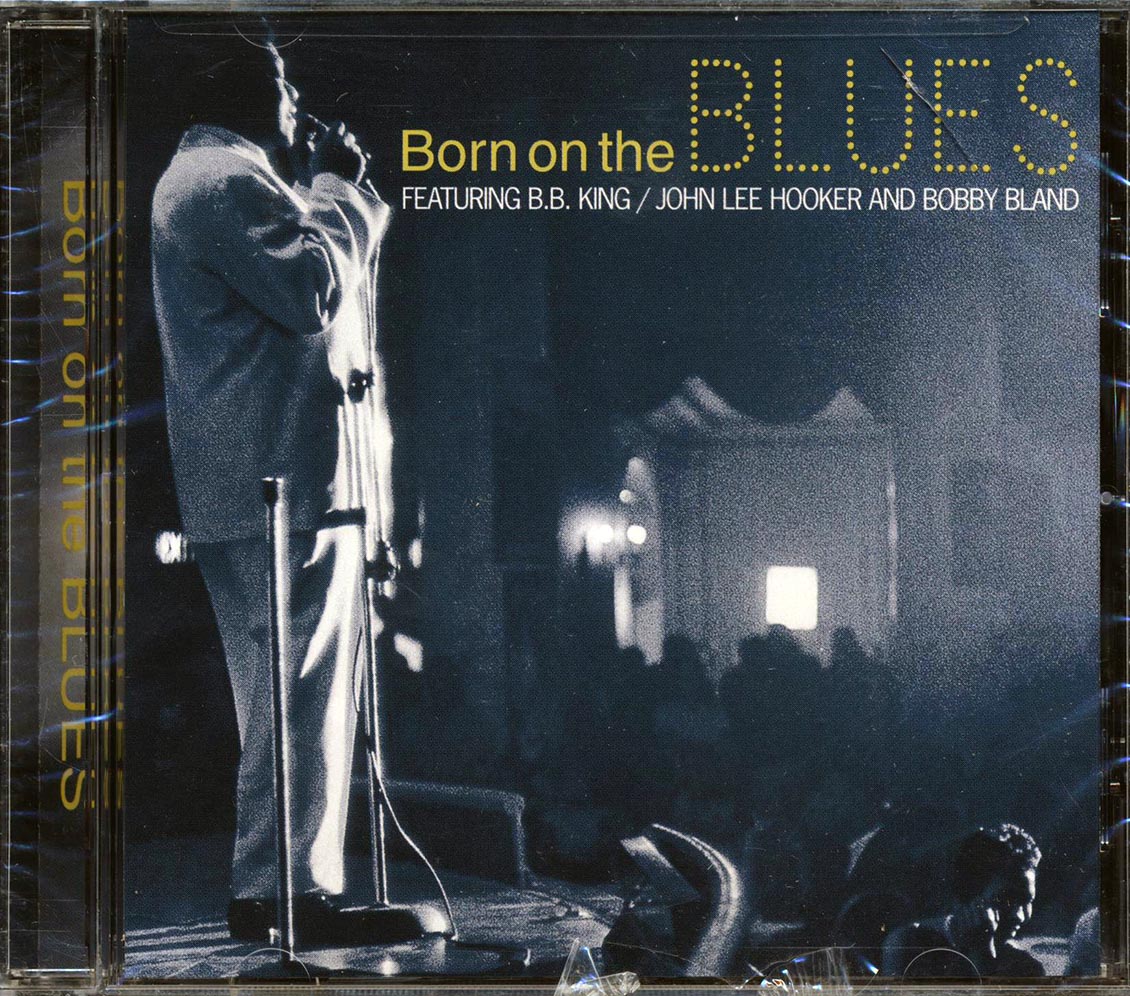 BB King, John Lee Hooker, Bobby Bland, Etc. - Born On The Blues