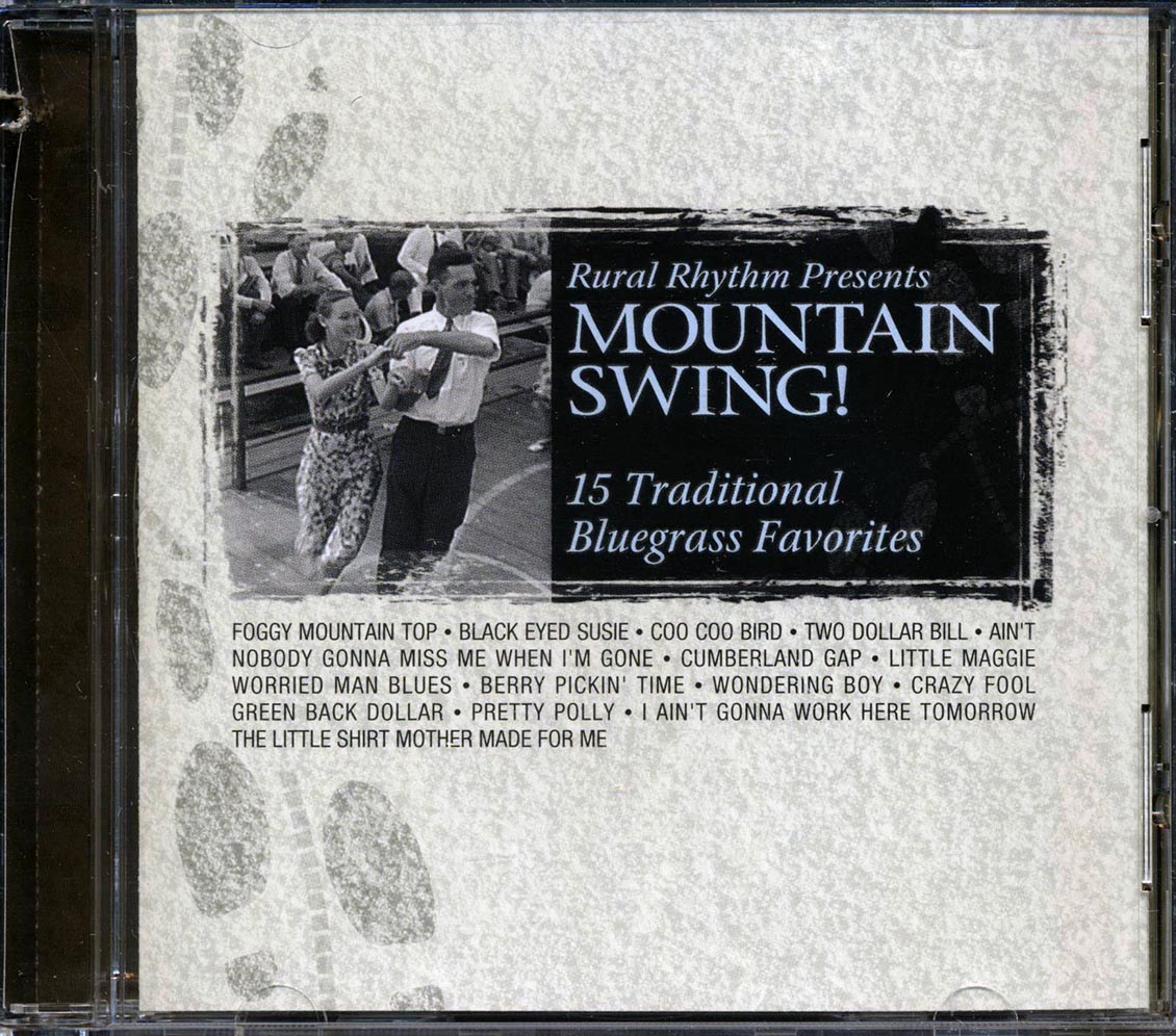 Hylo Brown, Red White, Earl Taylor, Jim McCall, Etc. - Rural Rhythm Presents Mountain Swing: 15 Traditional Bluegrass Favorites (marked/ltd stock)