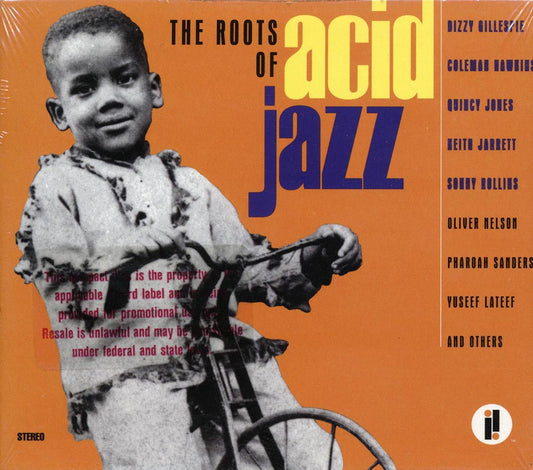 Dizzy Gillespie, Chico Hamilton, Quincy Jones & His Orchestra, Etc. - The Roots Of Acid Jazz (marked/ltd stock)