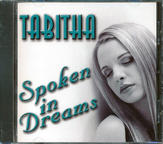 Tabitha - Spoken In Dreams