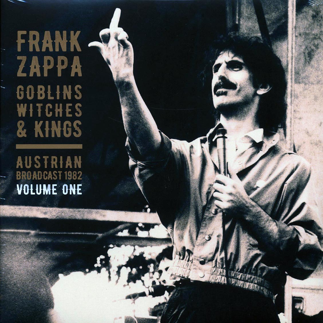 Frank Zappa - Goblins Witches & Kings Volume 1: Austrian Broadcast 1982 (2xLP)