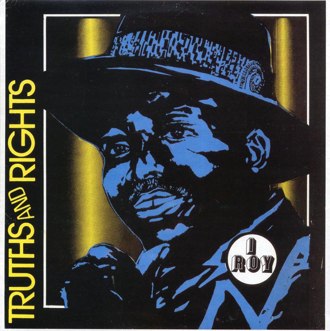 I Roy - Truths & Rights (Jamaica press)