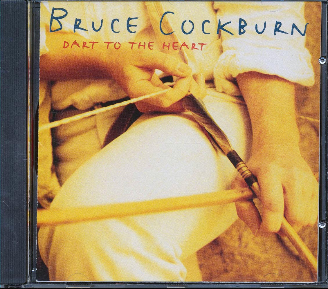 Bruce Cockburn - Dart To The Heart