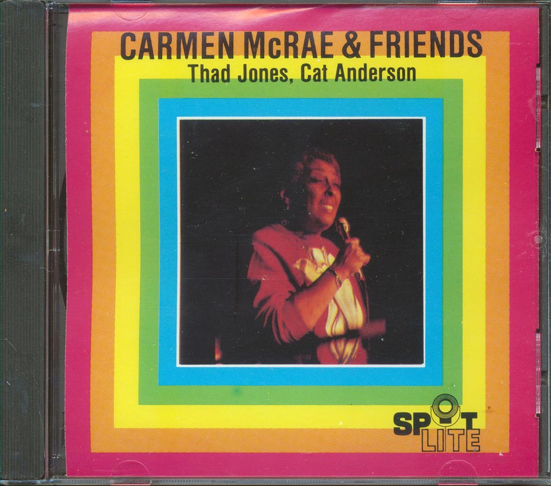 Carmen McRae, Thad Jones, Cat Anderson, Etc. - Carmen McRae & Friends