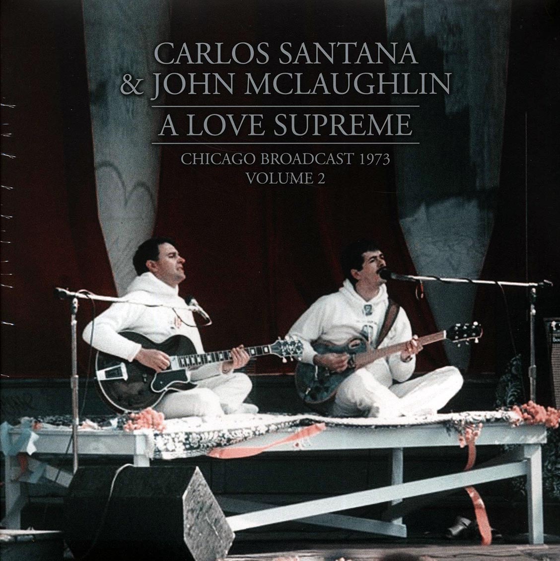 Carlos Santana, John McLaughlin - A Love Supreme Volume 2: Chicago Broadcast 1973 (2xLP)