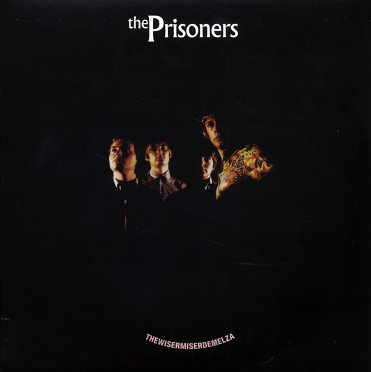 The Prisoners - Thewiseriserdemelza (180g)