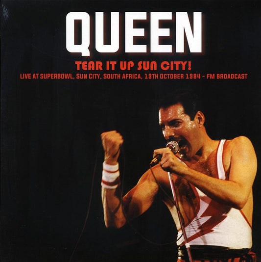 Queen - Tear It Up Sun City! Live At Superbowl, Sun City, South Africa, 19th October 1984 FM Broadcast (ltd. 500 copies made)