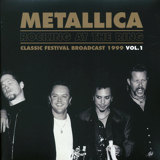 Metallica - Rocking At The Ring Volume 1: Classic Festival Broadcast 1999 (2xLP)