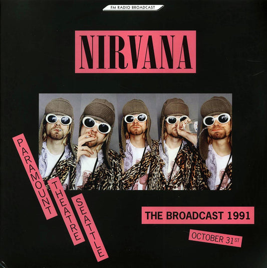 Nirvana - Paramount Theatre Seattle: The Broadcast 1991 October 31st (2xLP)