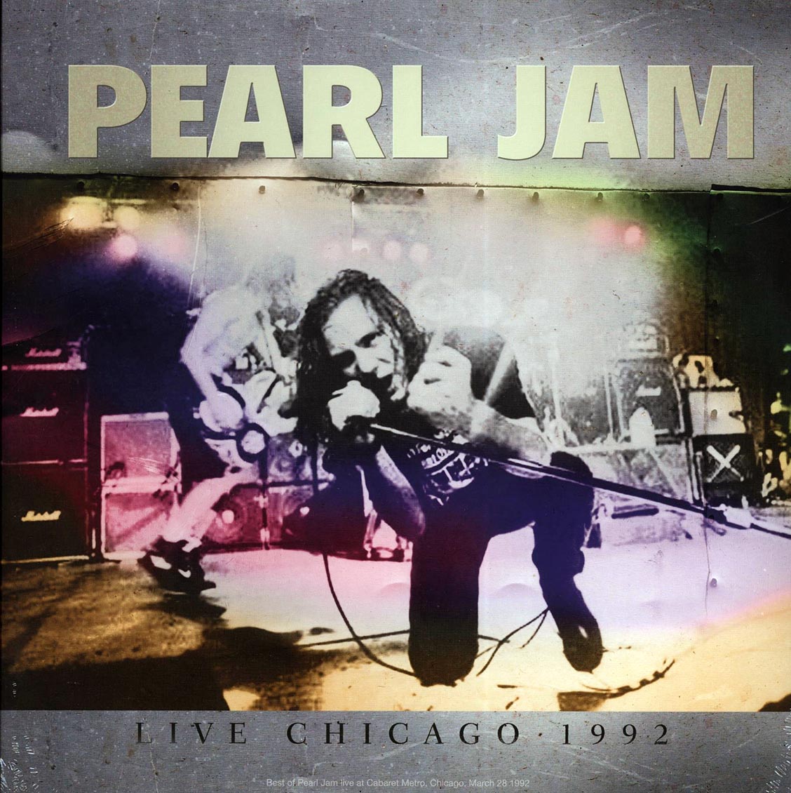 Pearl Jam - Live Chicago 1992: Cabaret Metro, March 28th