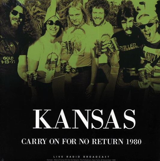 Kansas - Carry On For No Return 1980: The Palladium, New York, 20th November