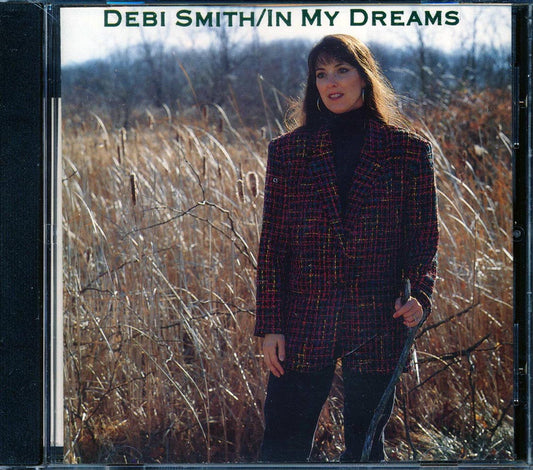 Debi Smith  - In My Dreams  (marked/ltd stock)