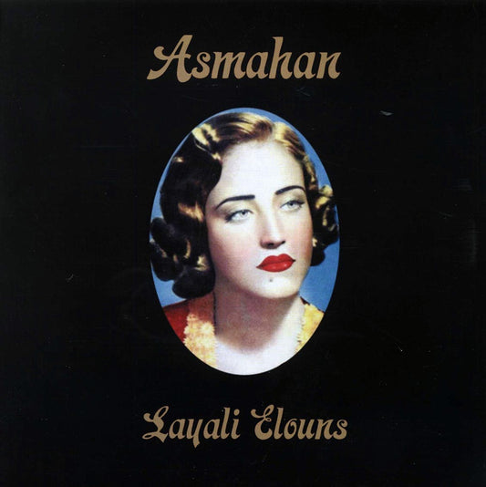 Asmahan - Layali Elouns