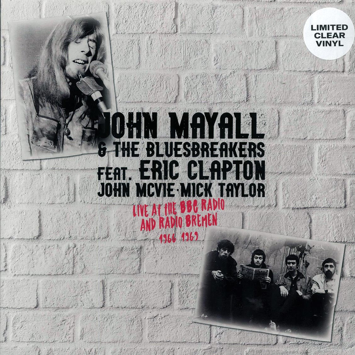 John Mayall & The Bluesbreakers, Eric Clapton, John Mcvie, Mick Taylor - Live At The BBC Radio Bremen 1966 & 1969 (clear vinyl)