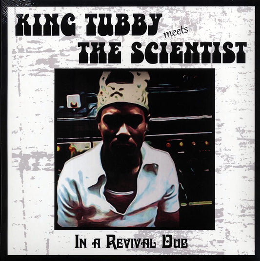 King Tubby, Scientist - King Tubby Meets The Scientist In A Revival Dub