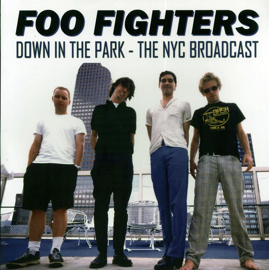 Foo Fighters - Down In The Park: The NYC Broadcast, Live At Tramps, 27 April 1995