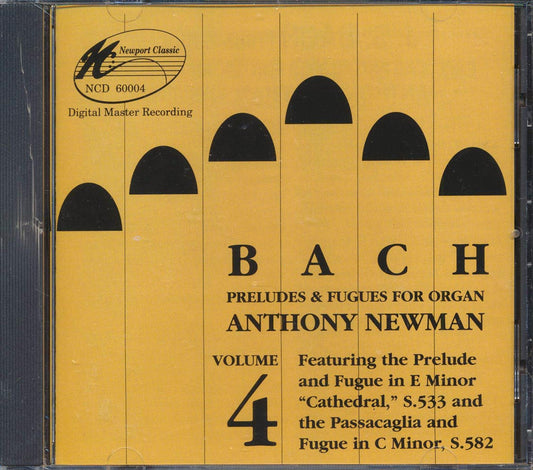 Bach, Anthony Newman - Bach: Preludes & Fugues For Organ Volume 4